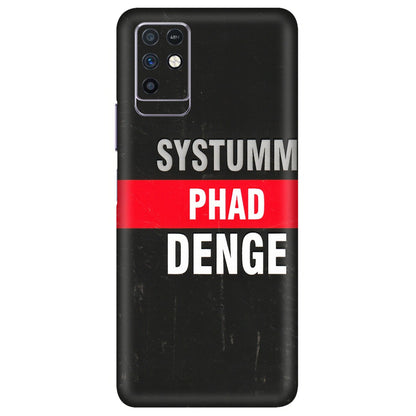 INFINIX Phone Skins (All Models) - Systumm Phad Denge - 3D Embossed Finish (L-278) Infinix Note 10