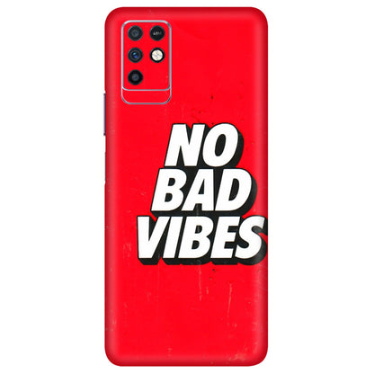 INFINIX Phone Skins (All Models) - No Bad Vibes - 3D Embossed Finish (L-280) Infinix Note 10