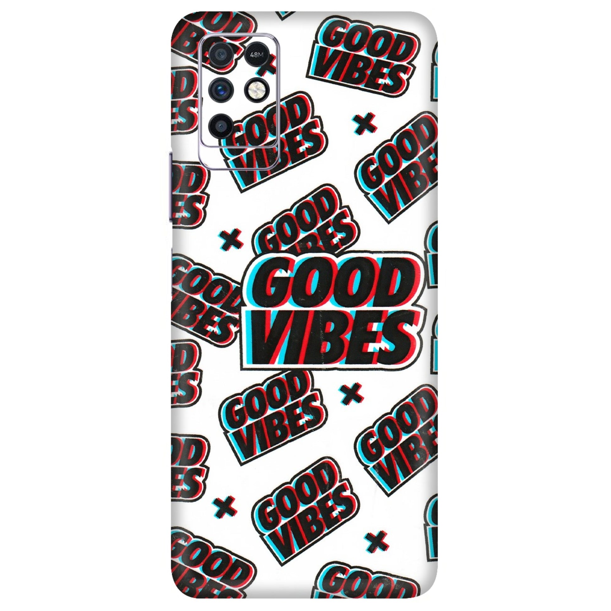 INFINIX Phone Skins (All Models) - Good Vibes - 3D Embossed Finish (L-282) Infinix Note 10