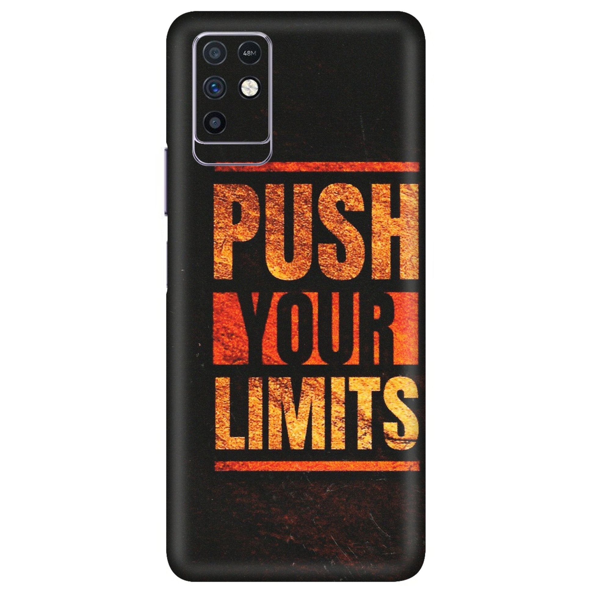 INFINIX Phone Skins (All Models) - Push Your Limits - Matte Finish (M-118) Infinix Note 10