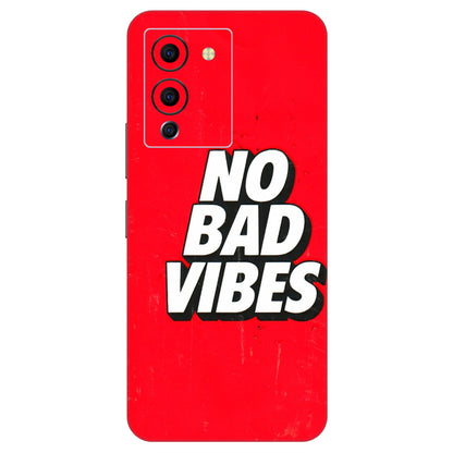 INFINIX Phone Skins (All Models) - No Bad Vibes - 3D Embossed Finish (L-280) Infinix Note 12 G96