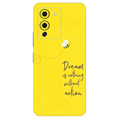 INFINIX Phone Skins (All Models) - Dream Is Nothing Without Action - Matte Finish (M-138) Infinix Note 12 G96