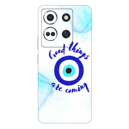 INFINIX Phone Skins (All Models) - Evil Eye Good Things Are Coming - 3D Embossed Finish (L-322) Infinix Note 30 (5G)