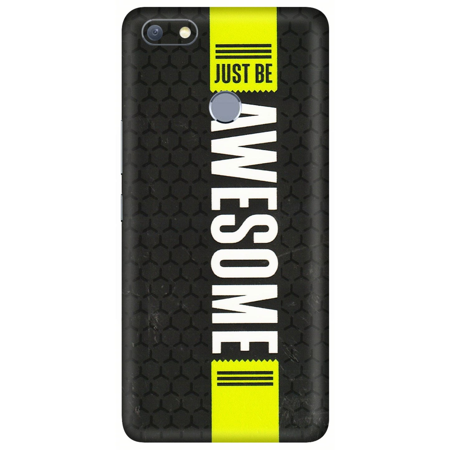 INFINIX Phone Skins (All Models) - Just Be Awesome - 3D Embossed Finish (L-101) Infinix Note 5