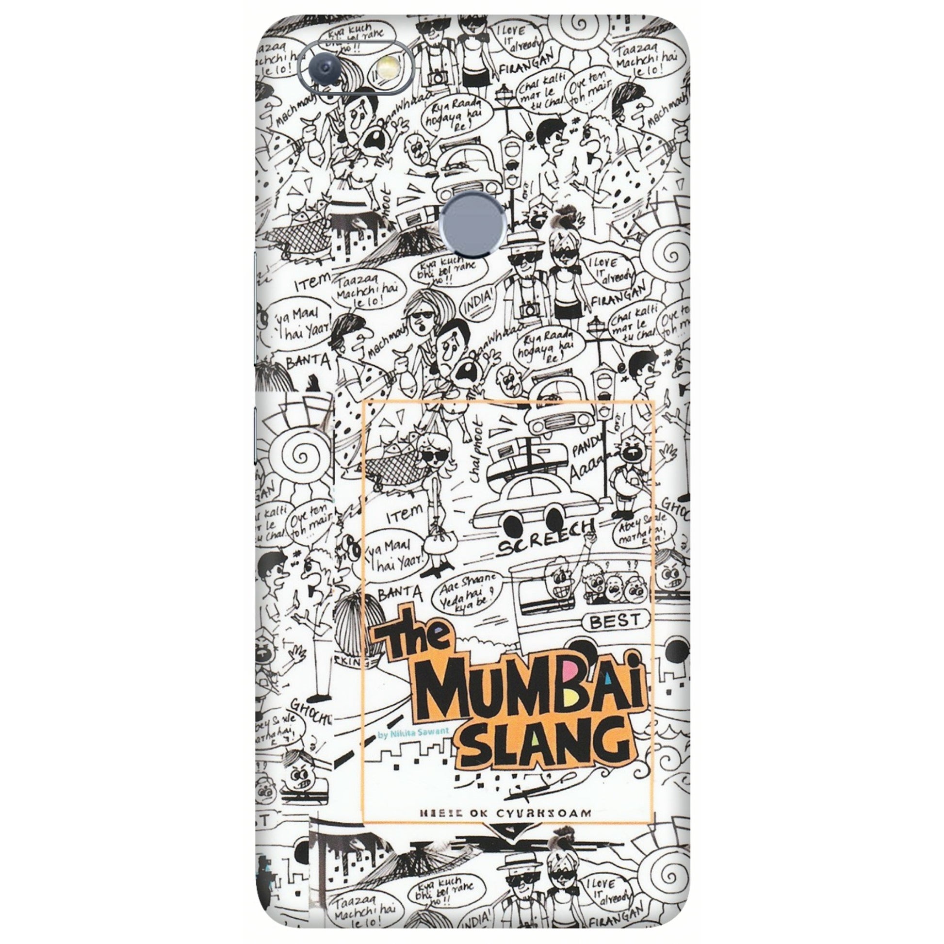 INFINIX Phone Skins (All Models) - The Mumbai Slang - Matte Finish (M-142) Infinix Note 5