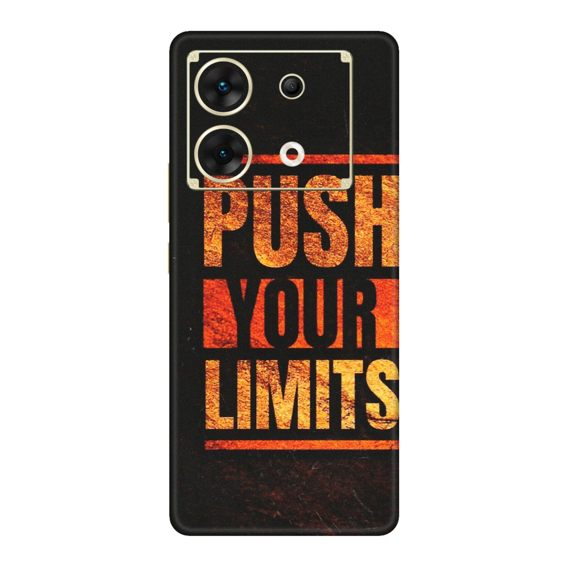 INFINIX Phone Skins (All Models) - Push Your Limits - Matte Finish (M-118) Infinix Zero 30 (5G)