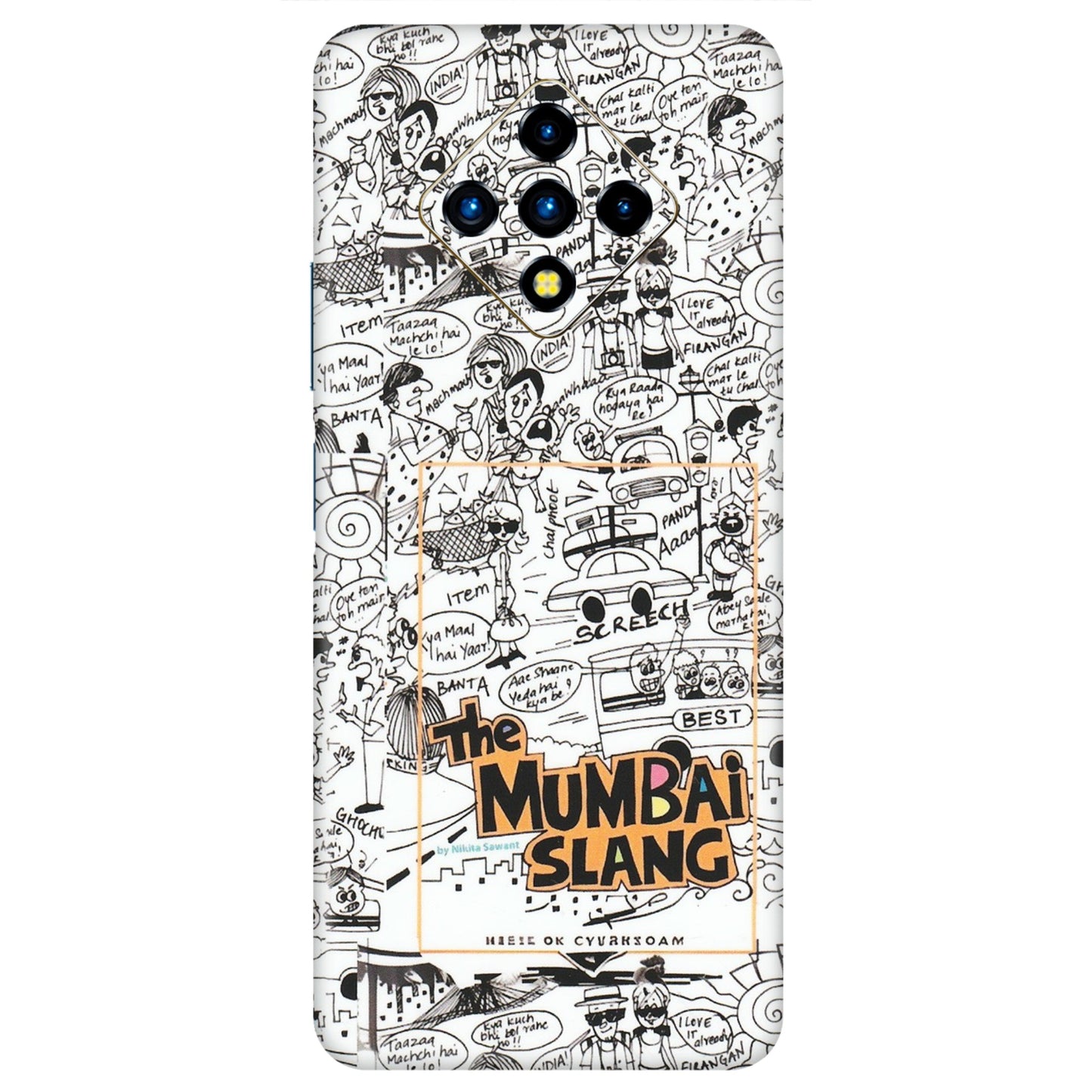 INFINIX Phone Skins (All Models) - The Mumbai Slang - Matte Finish (M-142) Infinix Zero 8i