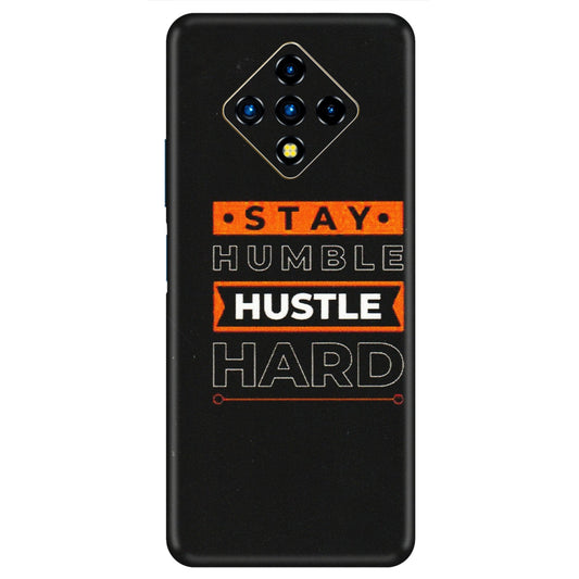 INFINIX Phone Skins (All Models) - Stay Humble Stay Hard - Matte Finish (M-48) Infinix Zero 8i