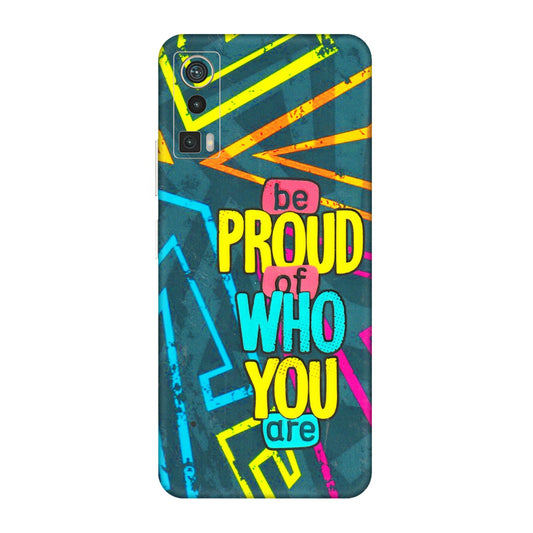 Lava Phone Skins (All Models) - Be Proud Of Who You Are - 3D Embossed Finish (L-277) LAVA Blaze Pro