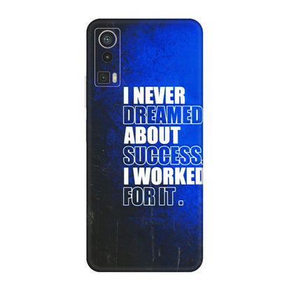 Lava Phone Skins (All Models) - I Never Dreamed About Success - 3D Embossed Finish (L-283) LAVA Blaze Pro
