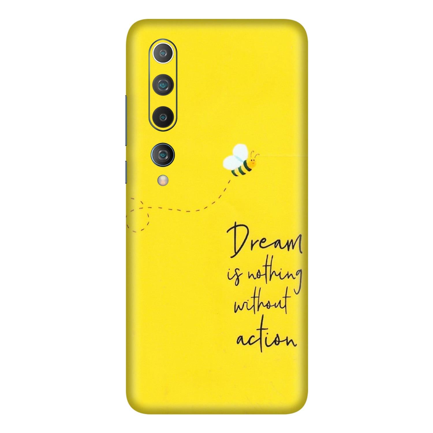 Xiaomi Redmi Phone Skins (All Models) - Dream Is Nothing Without Action - Matte Finish (M-138) Mi 10 5G