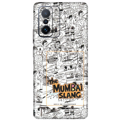 Xiaomi Redmi Phone Skins (All Models) - The Mumbai Slang - Matte Finish (M-142) Mi 11 T Pro