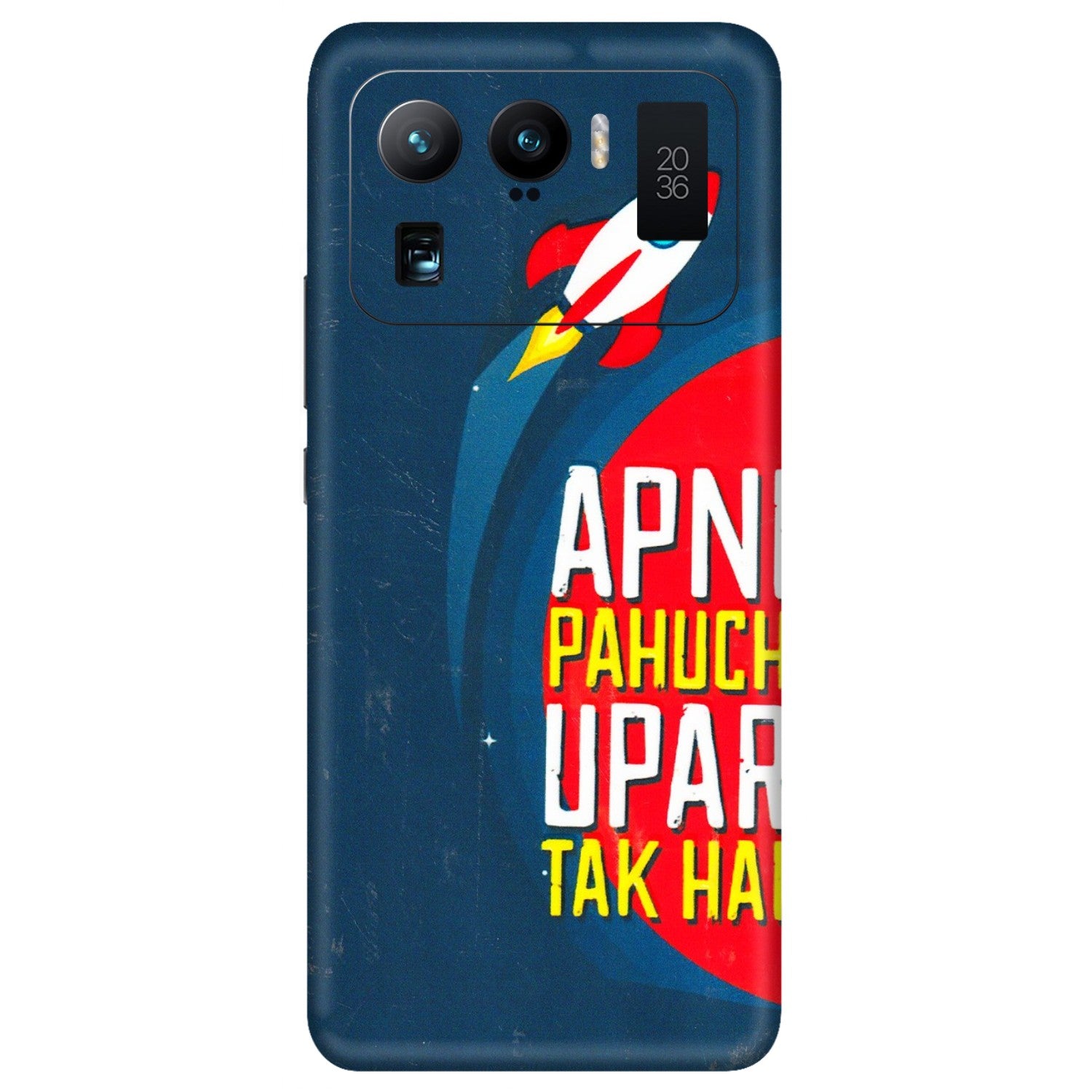 Xiaomi Redmi Phone Skins (All Models) - Apni Pahuch Upar Tak Hai - 3D Embossed Finish (L-276) Mi 11 Ultra