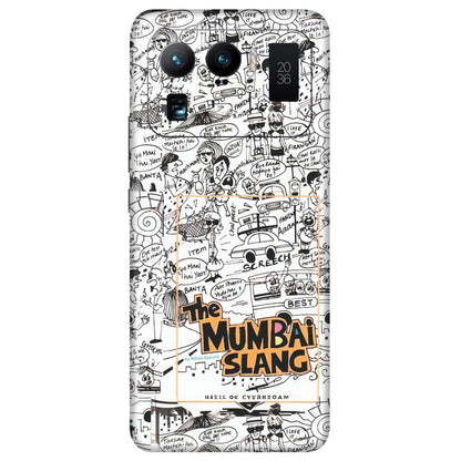 Xiaomi Redmi Phone Skins (All Models) - The Mumbai Slang - Matte Finish (M-142) Mi 11 Ultra
