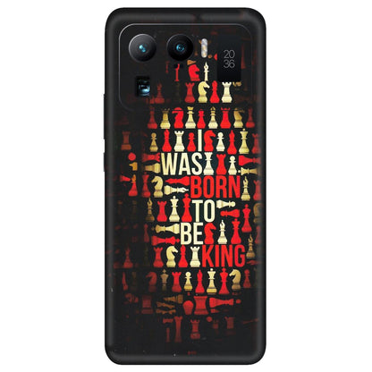 Xiaomi Redmi Phone Skins (All Models) - Born To Be King - Matte Finish (M-73) Mi 11 Ultra