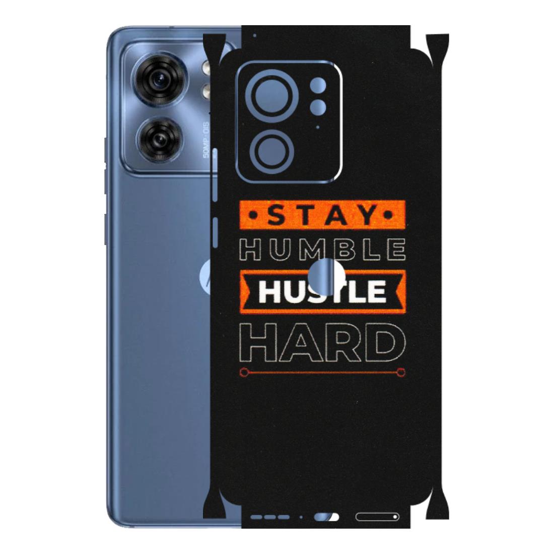 Motorola Phone Skins (All Models) - Stay Humble Stay Hard - Matte Finish (M-48) Moto Edge 40 (5G)