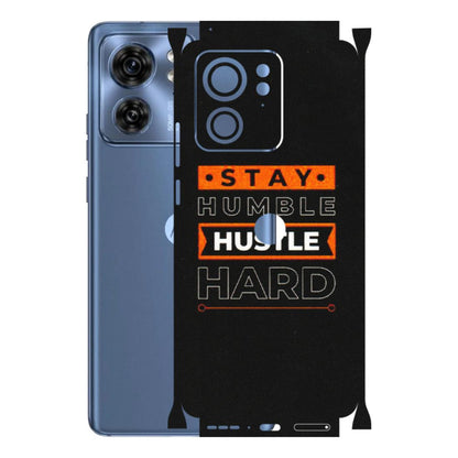 Motorola Phone Skins (All Models) - Stay Humble Stay Hard - Matte Finish (M-48) Moto Edge 40 (5G)