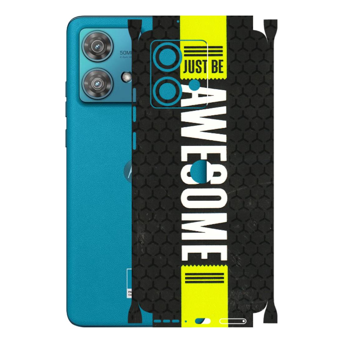 Motorola Phone Skins (All Models) - Just Be Awesome - 3D Embossed Finish (L-101) Moto Edge 40 Neo (5G)