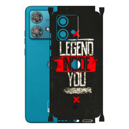 Motorola Phone Skins (All Models) - Legend Inside You - 3D Embossed Finish (L-186) Moto Edge 40 Neo (5G)