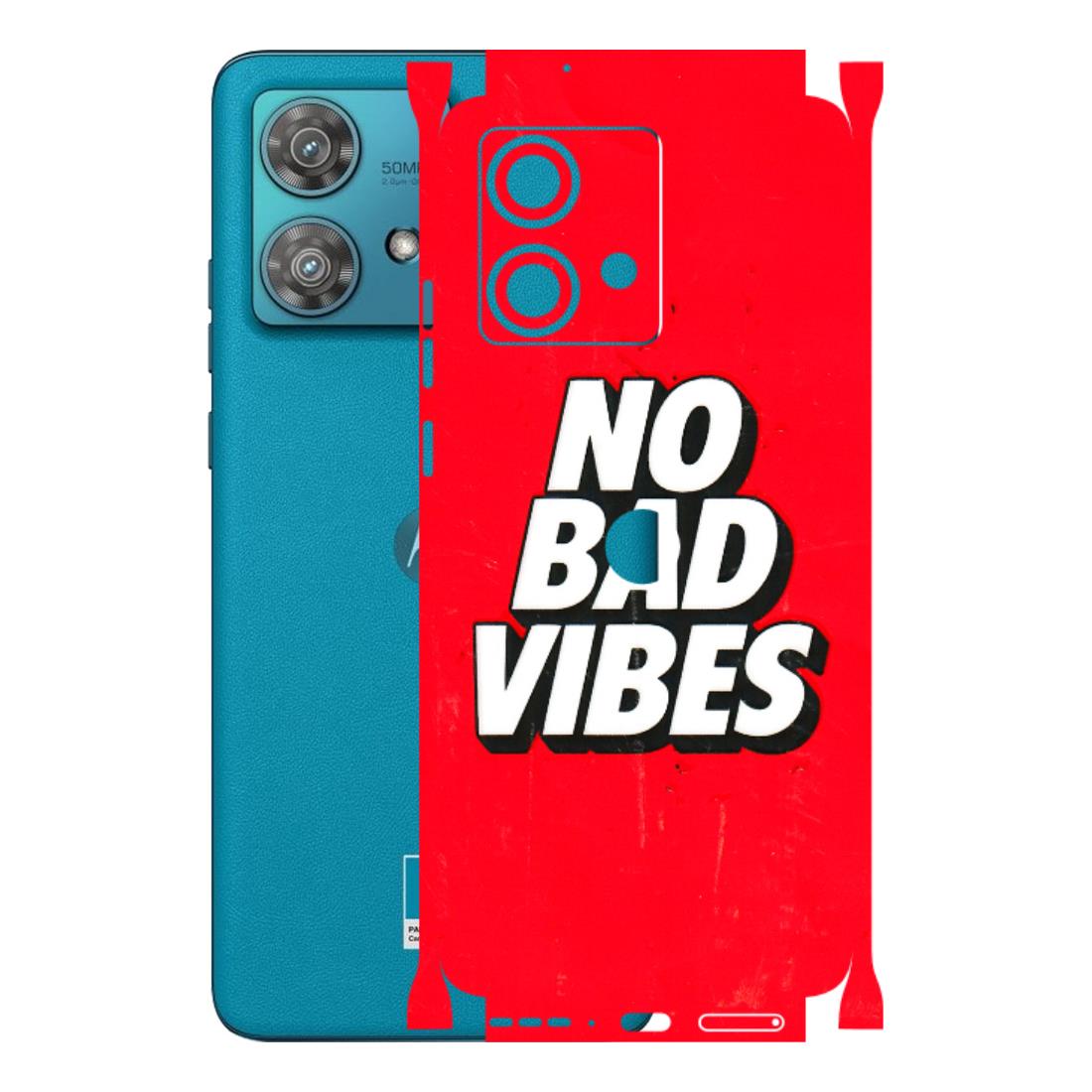 Motorola Phone Skins (All Models) - No Bad Vibes - 3D Embossed Finish (L-280) Moto Edge 40 Neo (5G)