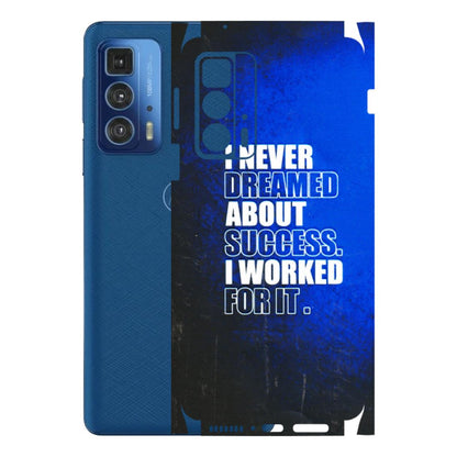 Motorola Phone Skins (All Models) - I Never Dreamed About Success - 3D Embossed Finish (L-283) Motorola Edge 20 Pro