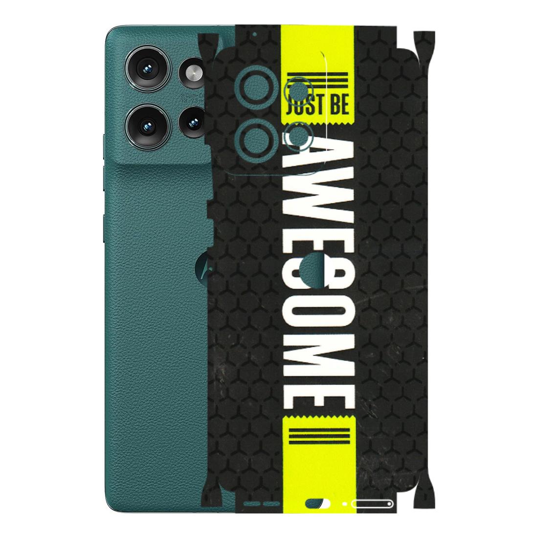 Motorola Phone Skins (All Models) - Just Be Awesome - 3D Embossed Finish (L-101) Motorola Edge 50 (5G)