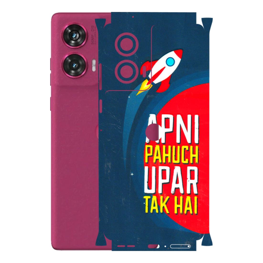 Motorola Phone Skins (All Models) - Apni Pahuch Upar Tak Hai - 3D Embossed Finish (L-276) Motorola Edge 50 Fusion (5G)