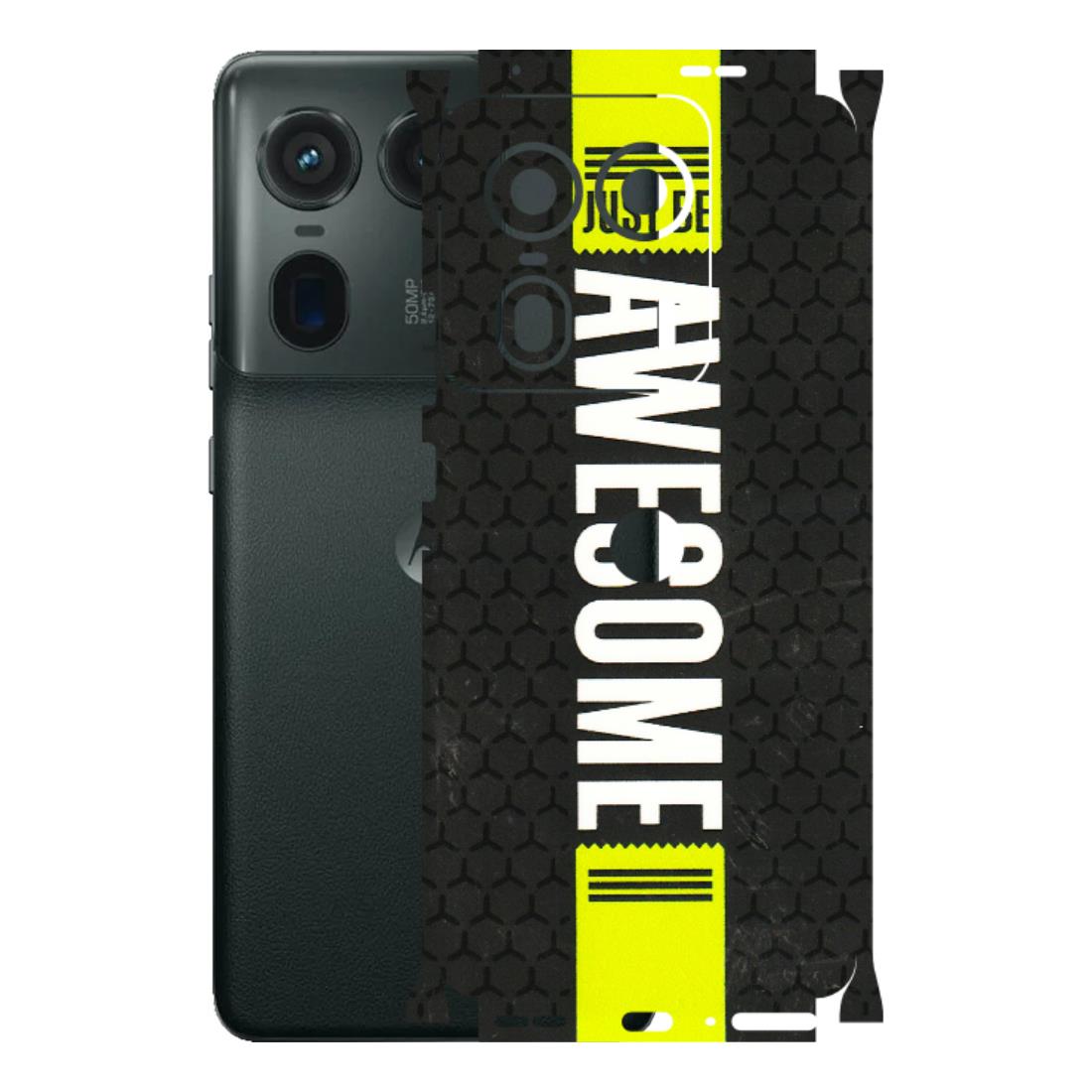 Motorola Phone Skins (All Models) - Just Be Awesome - 3D Embossed Finish (L-101) Motorola Edge 50 Ultra (5G)