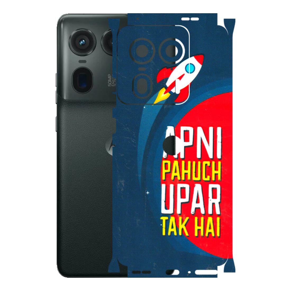 Motorola Phone Skins (All Models) - Apni Pahuch Upar Tak Hai - 3D Embossed Finish (L-276) Motorola Edge 50 Ultra (5G)