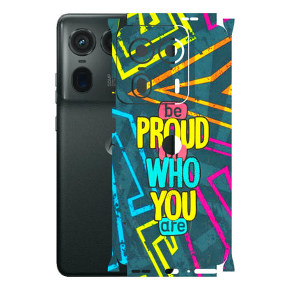 Motorola Phone Skins (All Models) - Be Proud Of Who You Are - 3D Embossed Finish (L-277) Motorola Edge 50 Ultra (5G)