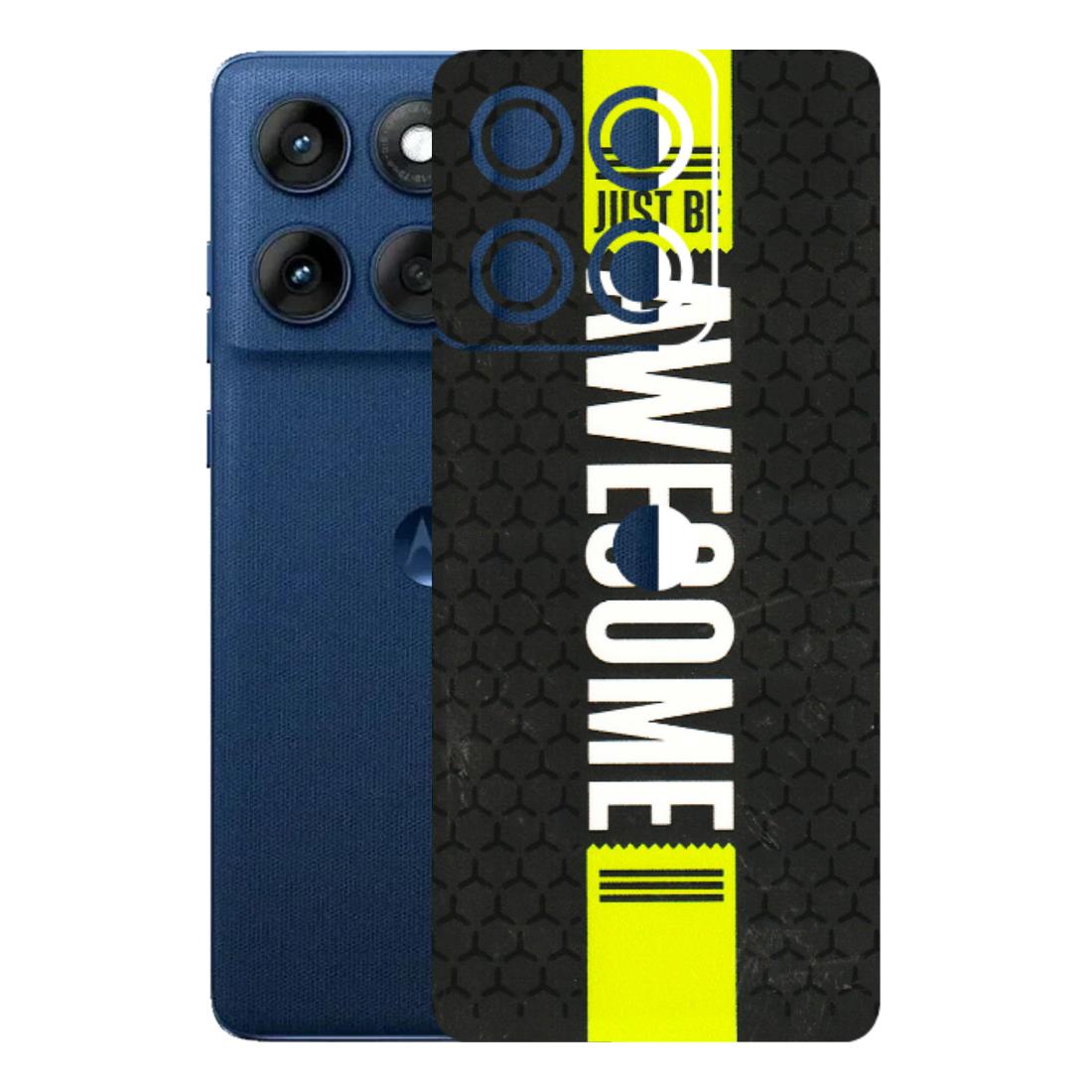Motorola Phone Skins (All Models) - Just Be Awesome - 3D Embossed Finish (L-101) Motorola Edge 60