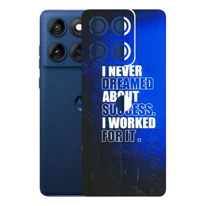 Motorola Phone Skins (All Models) - I Never Dreamed About Success - 3D Embossed Finish (L-283) Motorola Edge 60