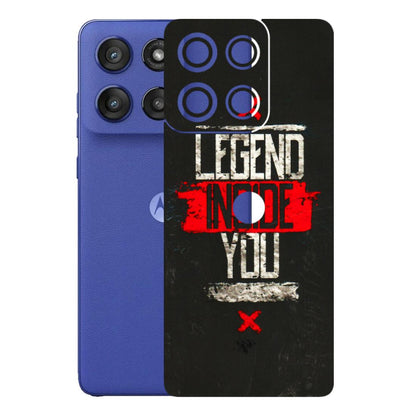 Motorola Phone Skins (All Models) - Legend Inside You - 3D Embossed Finish (L-186) Motorola Edge 60 Stylus