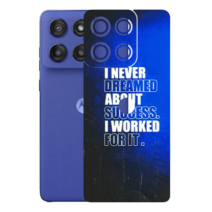 Motorola Phone Skins (All Models) - I Never Dreamed About Success - 3D Embossed Finish (L-283) Motorola Edge 60 Stylus