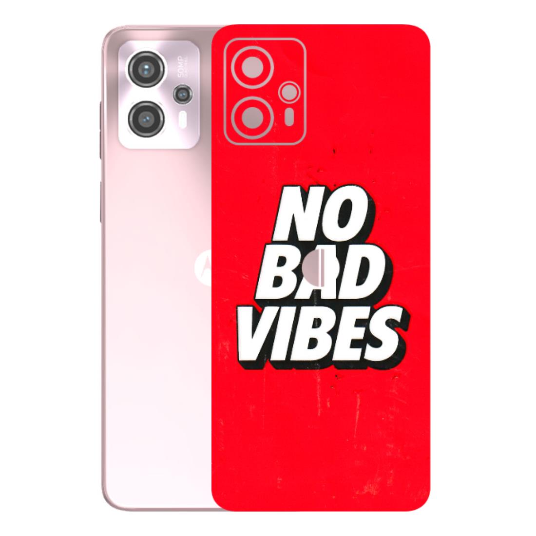 Motorola Phone Skins (All Models) - No Bad Vibes - 3D Embossed Finish (L-280) Motorola G13