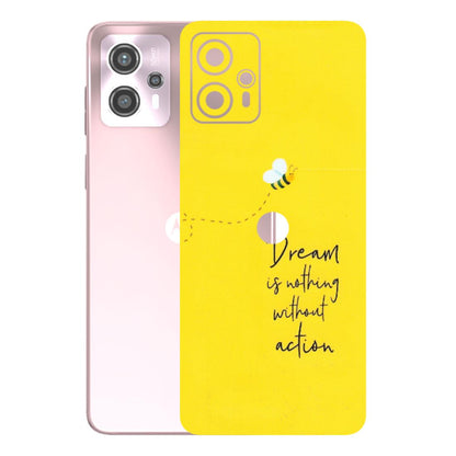 Motorola Phone Skins (All Models) - Dream Is Nothing Without Action - Matte Finish (M-138) Motorola G13