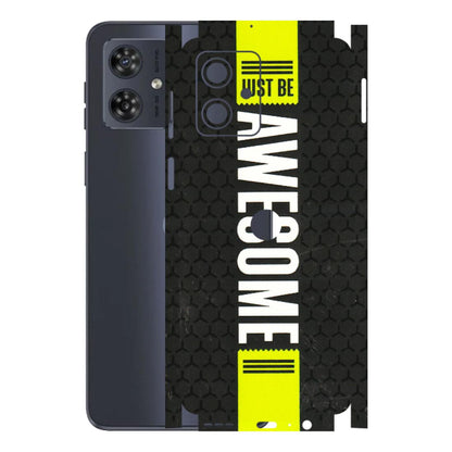 Motorola Phone Skins (All Models) - Just Be Awesome - 3D Embossed Finish (L-101) Motorola G54 (5G)