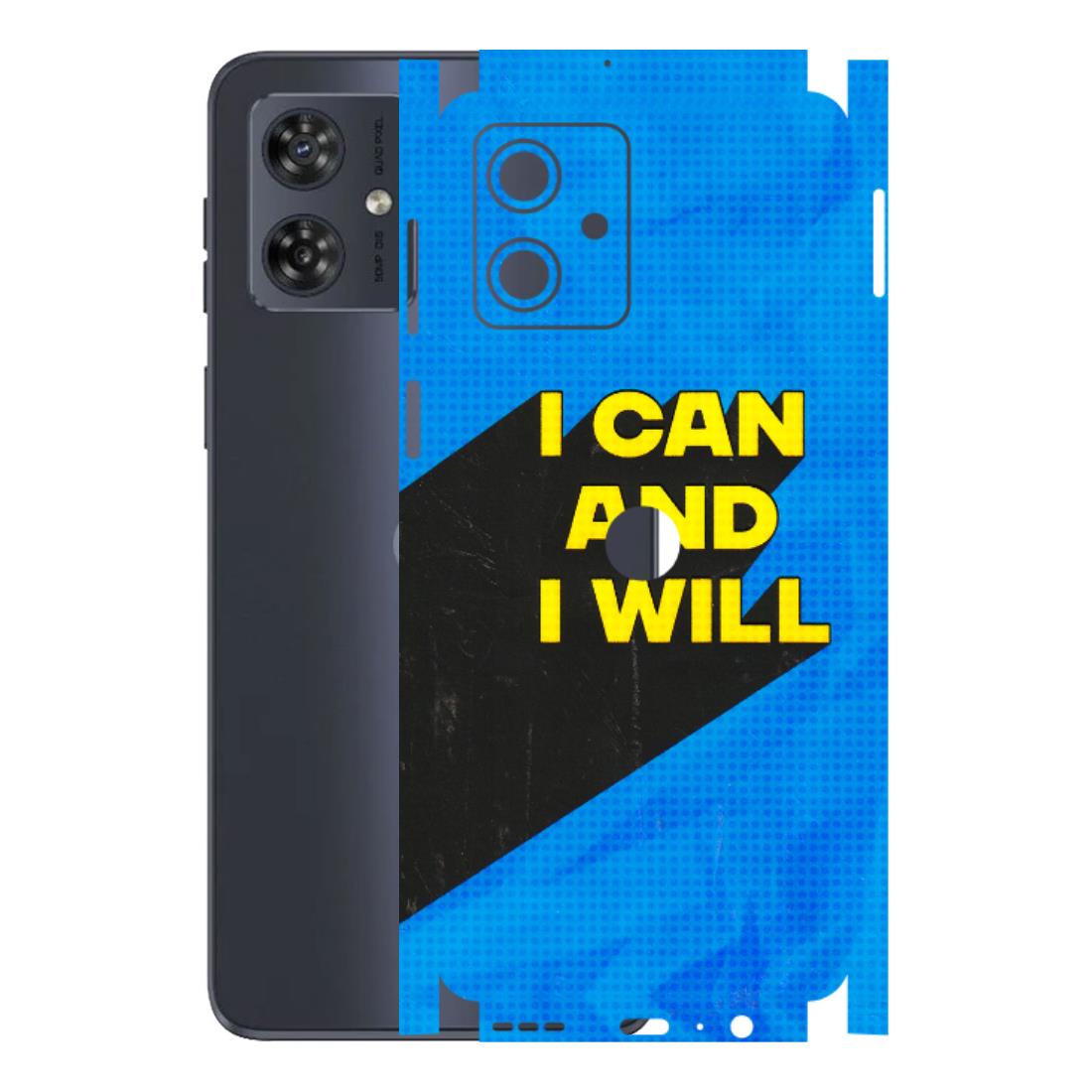 Motorola Phone Skins (All Models) - I Can And I Will - 3D Embossed Finish (L-281) Motorola G54 (5G)