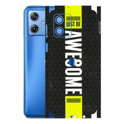 Motorola Phone Skins (All Models) - Just Be Awesome - 3D Embossed Finish (L-101) Motorola G64 (5G)