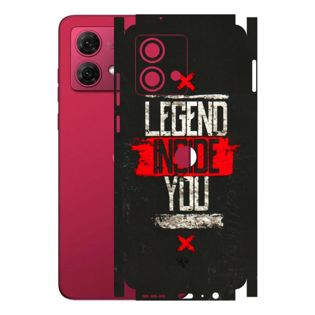 Motorola Phone Skins (All Models) - Legend Inside You - 3D Embossed Finish (L-186) Motorola G84 (5G)