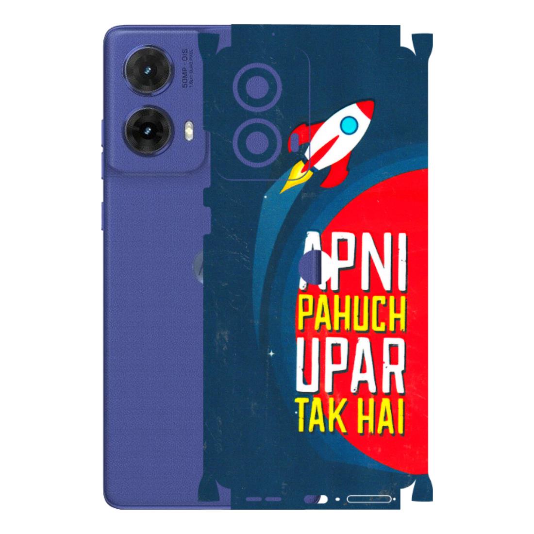 Motorola Phone Skins (All Models) - Apni Pahuch Upar Tak Hai - 3D Embossed Finish (L-276) Motorola G85 (5G)
