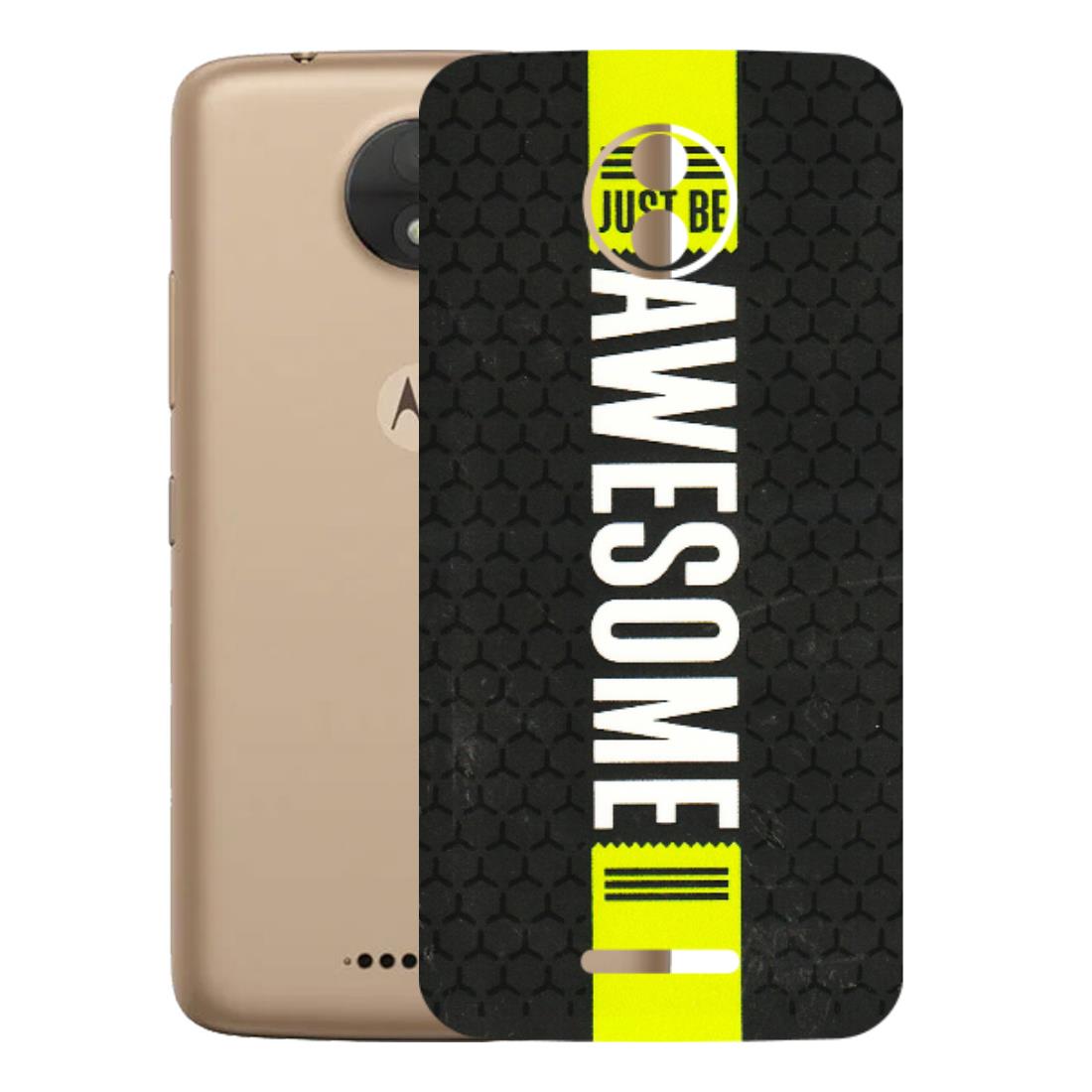 Motorola Phone Skins (All Models) - Just Be Awesome - 3D Embossed Finish (L-101) Motorola Moto C