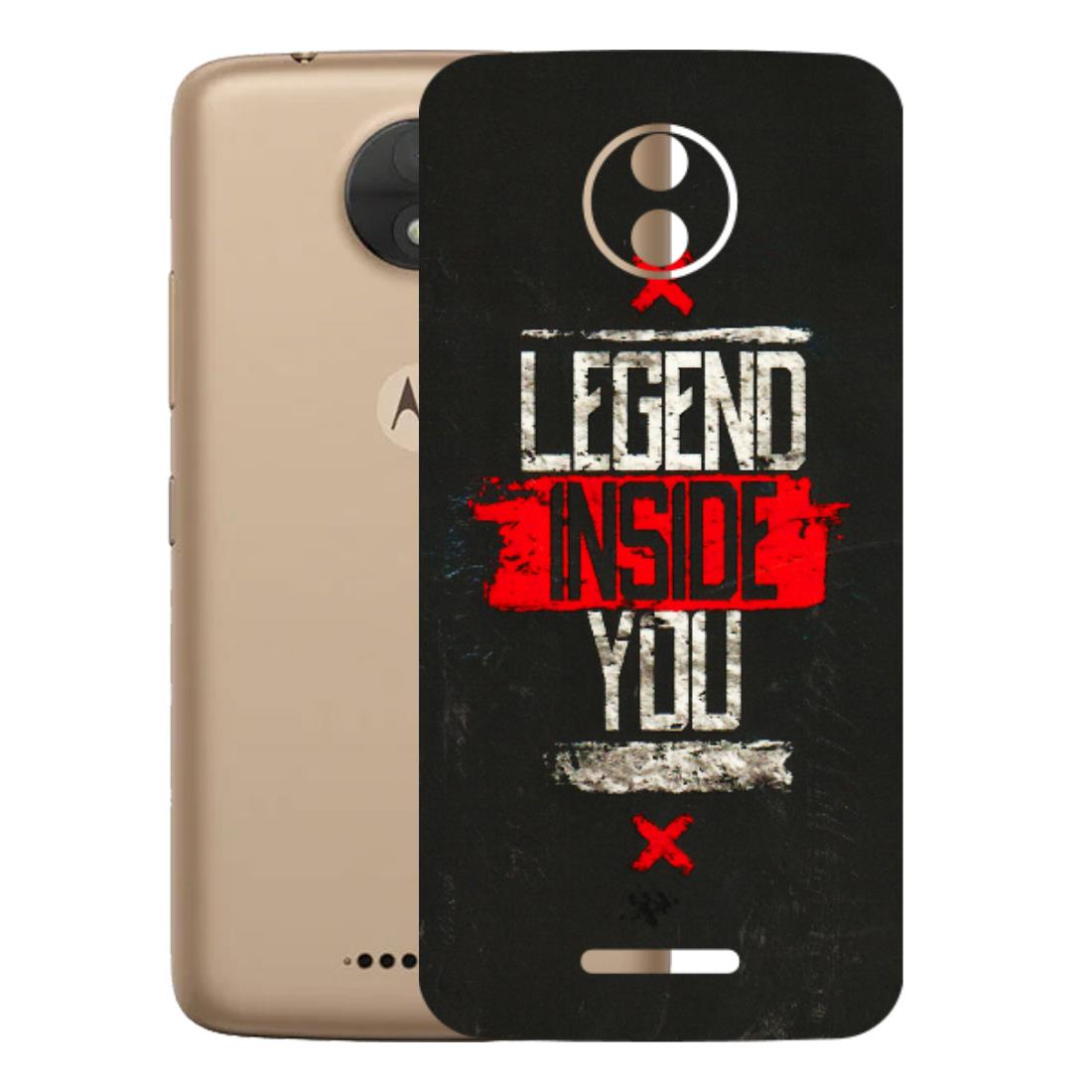 Motorola Phone Skins (All Models) - Legend Inside You - 3D Embossed Finish (L-186) Motorola Moto C
