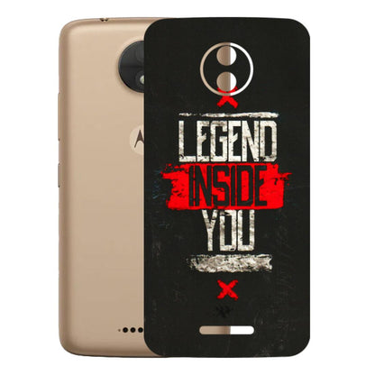 Motorola Phone Skins (All Models) - Legend Inside You - 3D Embossed Finish (L-186) Motorola Moto C