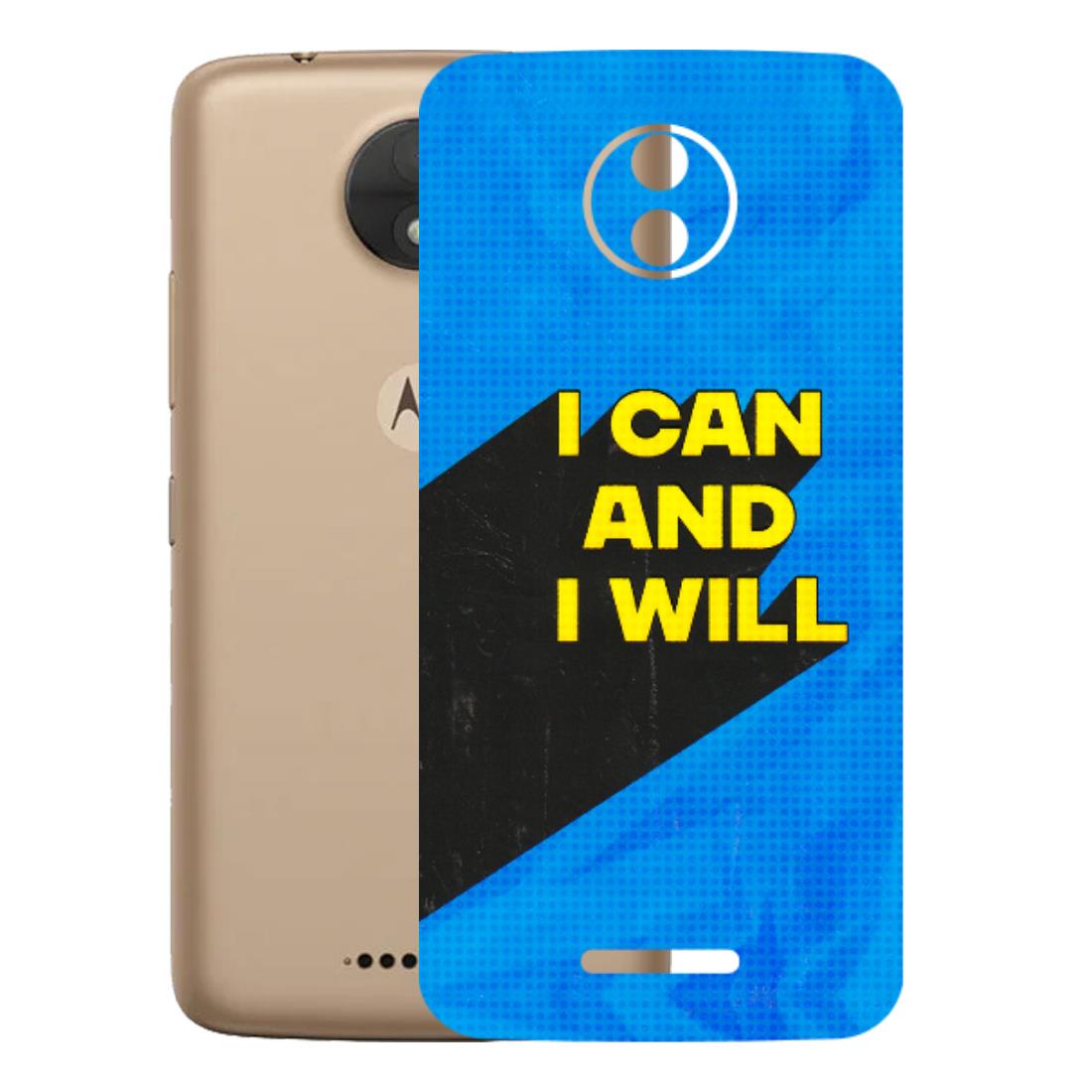 Motorola Phone Skins (All Models) - I Can And I Will - 3D Embossed Finish (L-281) Motorola Moto C