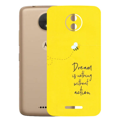 Motorola Phone Skins (All Models) - Dream Is Nothing Without Action - Matte Finish (M-138) Motorola Moto C
