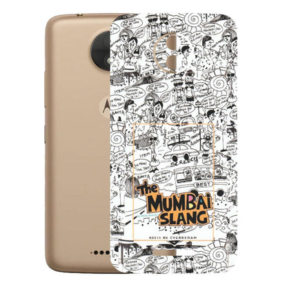 Motorola Phone Skins (All Models) - The Mumbai Slang - Matte Finish (M-142) Motorola Moto C