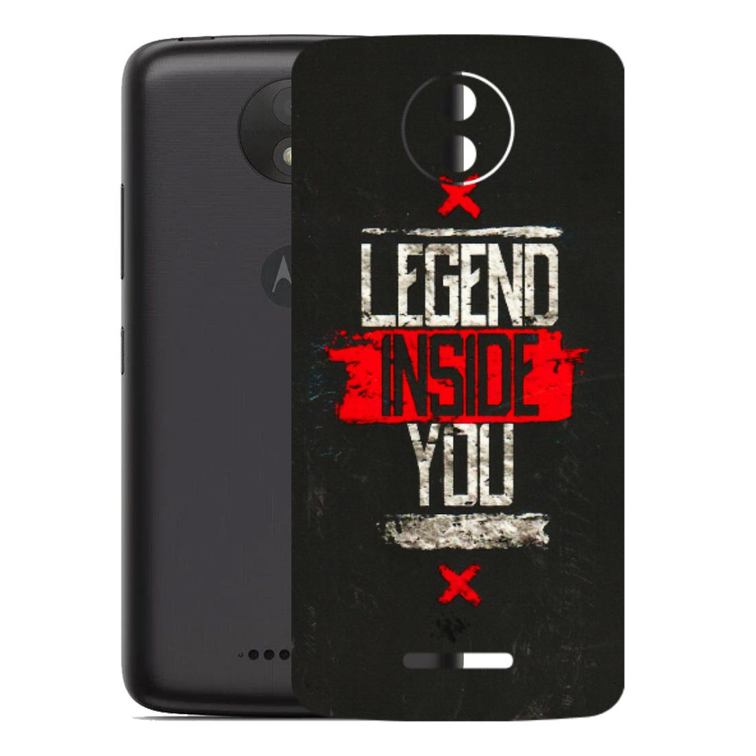 Motorola Phone Skins (All Models) - Legend Inside You - 3D Embossed Finish (L-186) Motorola Moto C Plus