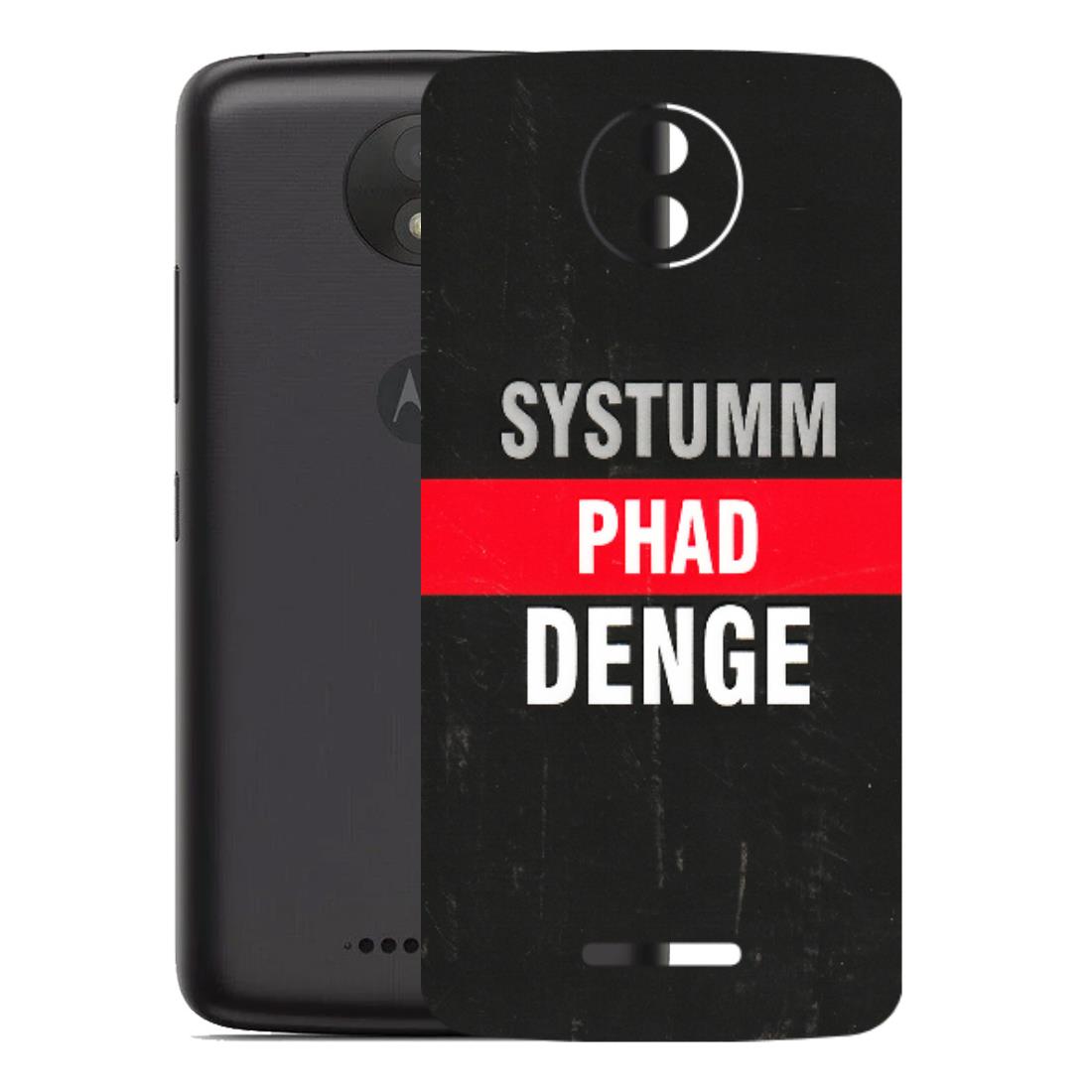 Motorola Phone Skins (All Models) - Systumm Phad Denge - 3D Embossed Finish (L-278) Motorola Moto C Plus