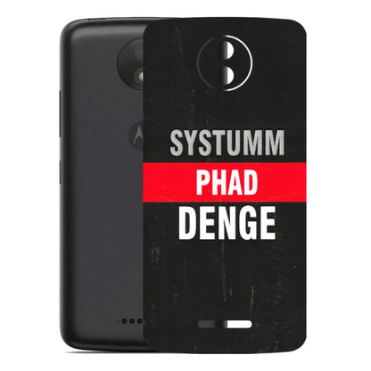Motorola Phone Skins (All Models) - Systumm Phad Denge - 3D Embossed Finish (L-278) Motorola Moto C Plus